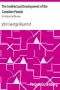 [Gutenberg 6466] • The Intellectual Development of the Canadian People: An Historical Review